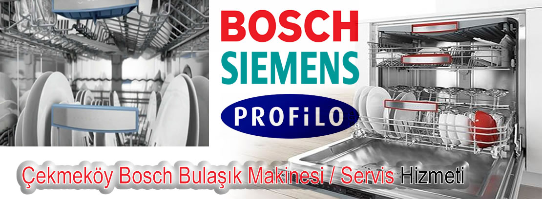 Çekmeköy Bosch Bulaşık Makinesi Servisi