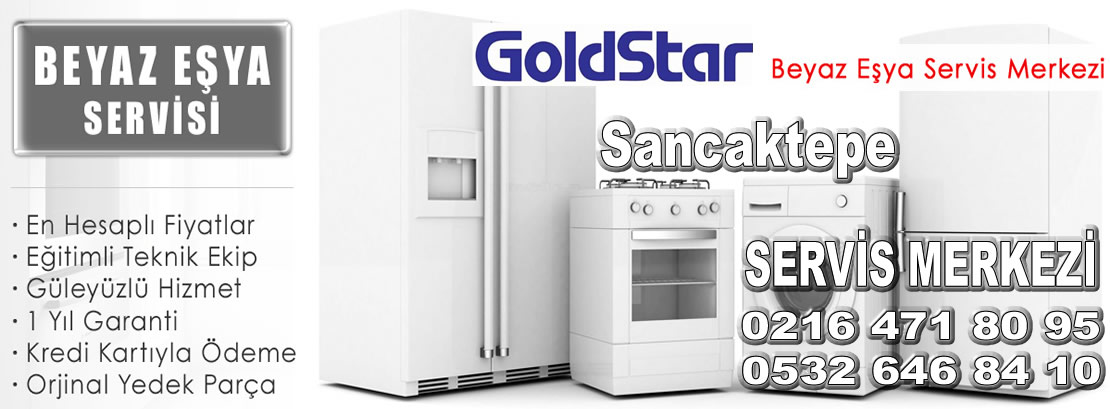 Sancaktepe Goldstar Servisi